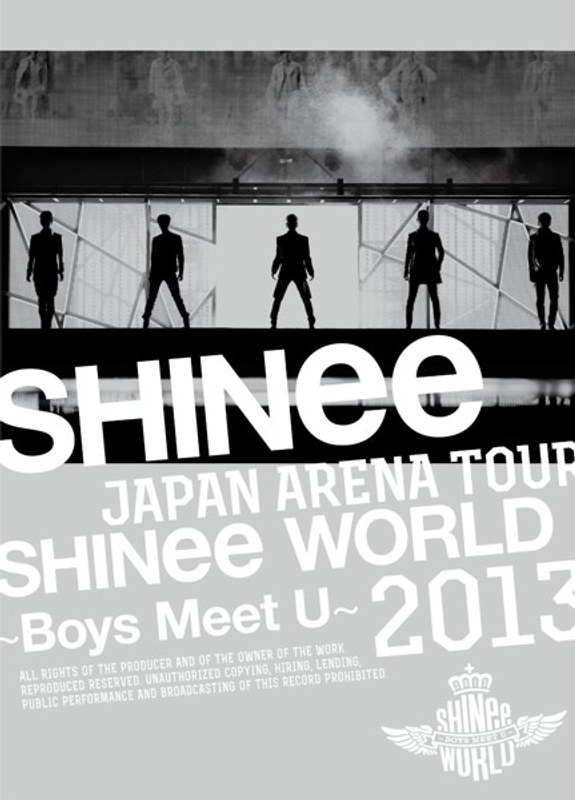 JAPAN ARENA TOUR SHINee WORLD 2013～Boys Meet U～/SHINee（初回生産限定盤） （ブルーレイディスク）