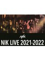 NIK LIVE 2021-2022