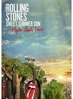 スウィート・サマー・サン- ハイド・パーク・ライヴ 2013/ザ・ローリング・ストーンズ のパッケージ