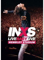 ライヴ・ベイビー・ライヴ/INXS のパッケージ