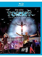 トミー ライヴ・アット・ロイヤル・アルバート・ホール/ザ・フー （ブルーレイディスク）