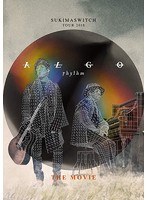 SUKIMASWITCH TOUR 2018‘ALGOrhythm’THE MOVIE/スキマスイッチ のパッケージ
