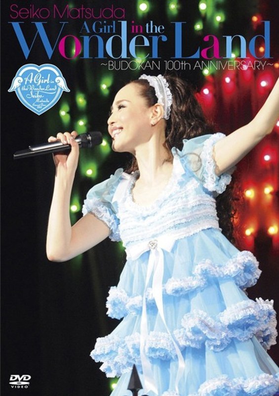 SEIKO MATSUDA CONCERT TOUR 2013 ‘A Girl in the Wonder Land’ ～BUDOKAN 100th ANNIVERSARY～/松田聖子