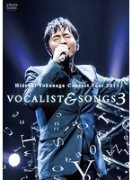 Concert Tour 2015 VOCALIST＆SONGS 3/徳永英明 のパッケージ