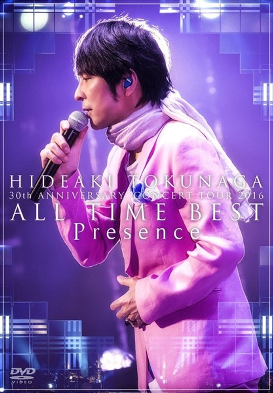 30th ANNIVERSARY CONCERT TOUR 2016 ALL TIME BEST Presence/徳永英明