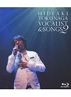 CONCERT TOUR 2010 VOCALIST＆SONGS 2/徳永英明 （ブルーレイディスク）