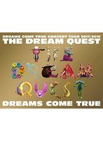DREAMS COME TRUE CONCERT TOUR 2017/2018-THE DREAM QUEST-/DREAMS COME TRUE (ブルーレイディスク)