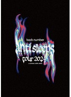 back number ’anti sleeps tour 2024’ at SAITAMA SUPER ARENA（通常盤） （ブルーレイディスク）
