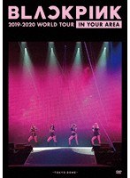 BLACKPINK 2019-2020 WORLD TOURIN YOUR AREA-TOKYO DOME-/BLACKPINK のパッケージ