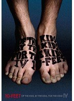 OF THE KIDS， BY THE KIDS， FOR THE KIDS！ IV/10-FEET のパッケージ