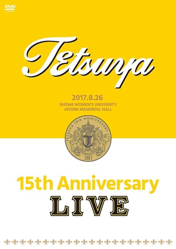 15th ANNIVERSARY LIVE/TETSUYA 5,877円