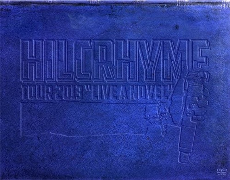 HILCRHYME TOUR 2013 ‘LIVE A NOVEL’/ヒルクライム （初回限定生産）
