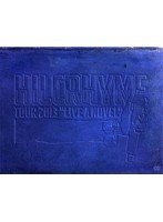 HILCRHYME TOUR 2013 ‘LIVE A NOVEL’/ヒルクライム （初回限定生産） のパッケージ