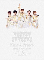 King ＆ Prince CONCERT TOUR 2020 〜L＆〜/King ＆ Prince （初回限定盤）