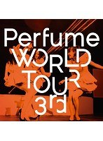 Perfume WORLD TOUR 3rd/Perfume