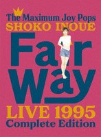 Fair Way Live 1995 Complete Edition