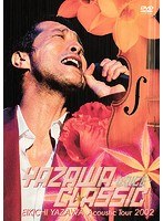 YAZAWA CLASSIC〜VOICE〜EIKICHI YAZAWA Acoustic Tour 2002 のパッケージ