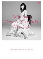 CONCERT TOUR 2014 ‘Dialogue’ Live at Osaka Festival Hall- のパッケージ