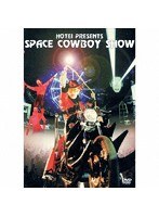 HOTEI PRESENTS SPACE COWBOY SHOW/布袋寅泰 のパッケージ