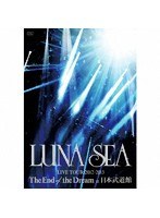 DMM.com [LUNA SEA LIVE TOUR 2012-2013 The End of the Dream at 日本