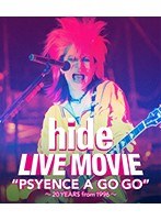 LIVE MOVIE‘PSYENCE A GO GO’〜20YEARS from 1996〜/hide （ブルーレイディスク）