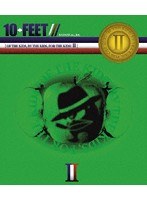 OF THE KIDS， BY THE KIDS， FOR THE KIDS！ II/10-FEET （ブルーレイディスク）
