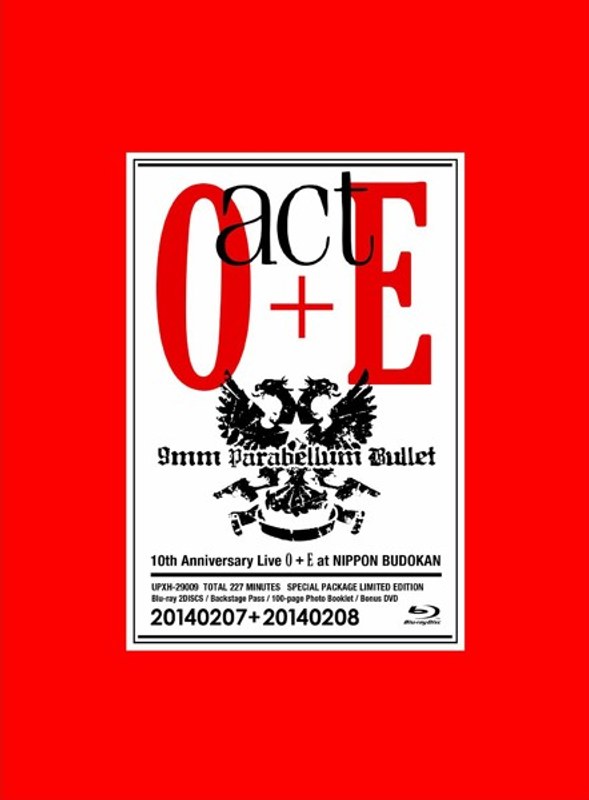 act O＋E/9mm Parabellum Bullet（完全限定生産 スペシャル・エディション） （ブルーレイディスク）
