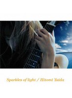 Sparkles of light （ブルーレイディスク）