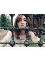 WITHOUT MY DREAM-Second Code-（Deluxe Edition）（完全生産限定盤） （ブルーレイディスク）