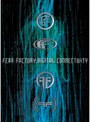 デジタル・コネクティヴィティ/フィア・ファクトリー