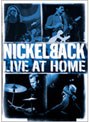 ライヴ・アット・ホーム/ニッケルバック