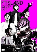 FTISLAND AUTUMN TOUR 2016-WE JUST DO IT-/FTISLAND のパッケージ