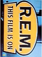 R.E.M./ジス・フィルム・イズ・オン