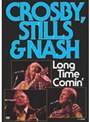 クロスビー・スティルス＆ナッシュ/ロング・タイム・カミング