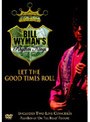 レット・ザ・グッド・タイム・ロール/ビル・ワイマン＆ザ・リズム・キングス