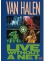 ライヴ・ウィズアウト・ア・ネット/ヴァン・ヘイレン