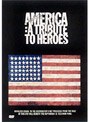 アメリカ ア・トリビュート・トゥ・ヒーローズ