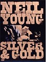 シルヴァー＆ゴールド ライヴ/NEIL YOUNG