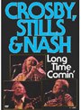 ロング・タイム・カミング/クロスビー・スティルス＆ナッシュ （低価格化）