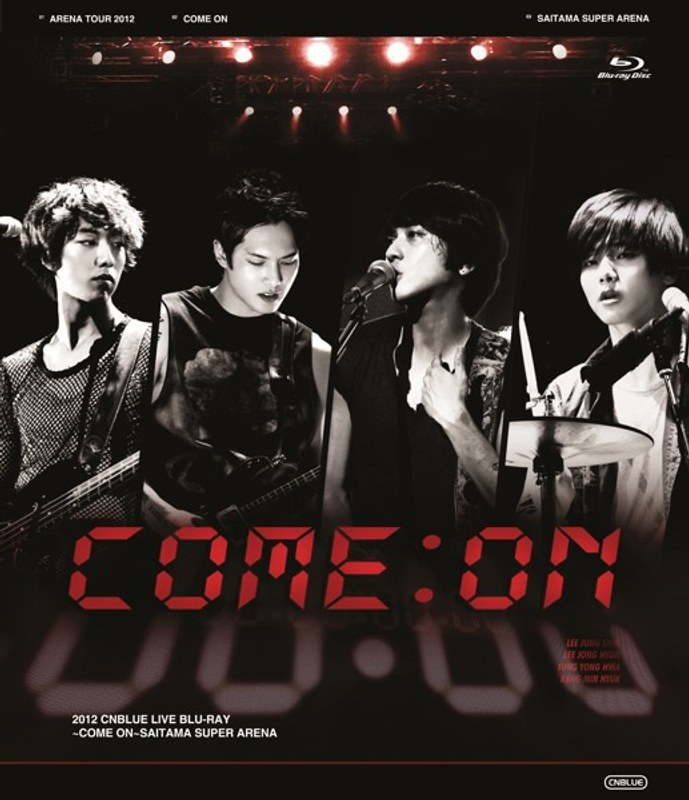 Arena Tour 2012～COME ON！！！～@SAITAMA SUPER ARENA/CNBLUE （ブルーレイディスク） 5,101円