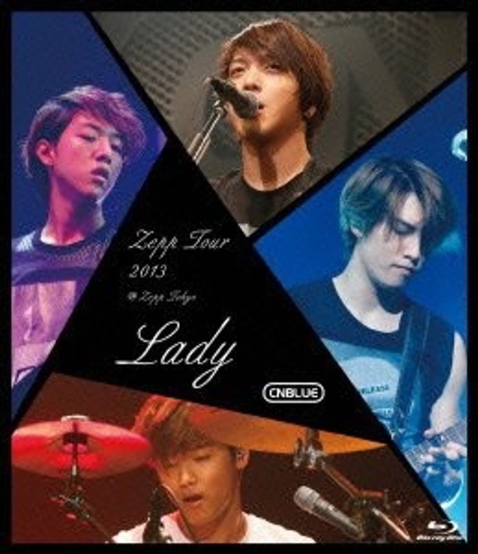 Zepp Tour 2013 ～Lady～ @Zepp Tokyo/CNBLUE （ブルーレイディスク）