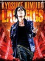 KYOSUKE HIMURO LAST GIGS/氷室京介（ブルーレイディスク）
