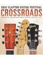 クロスロード・ギター・フェスティヴァル 2013/エリック・クラプトン （ブルーレイディスク）