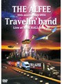 30th anniversary 2004 Travellin’band at NHK HALL May 30/ALFEE