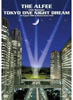 THE ALFEE 17th Summer TOKYO ONE NIGHT DREAM のパッケージ