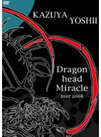 Dragon head Miracle tour 2008/吉井和哉 のパッケージ