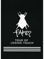 FAKE？/TOUR OF LOSING TOUCH SHIBUYAーAX