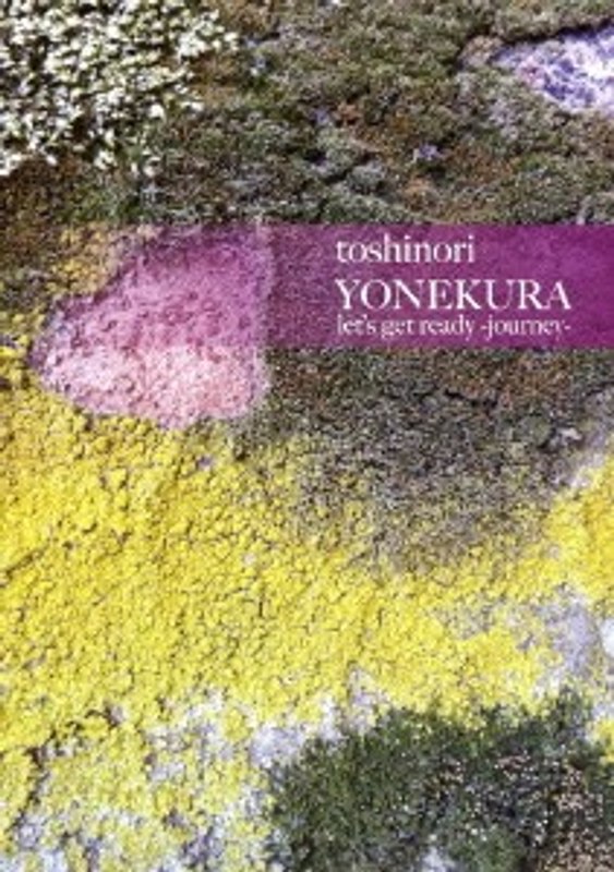 let’s get ready-journey-/米倉利紀