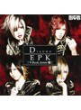 EPK DIAURA(V-ROCK ARTIST編)/DIAURA