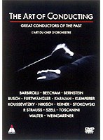 アート・オブ・コンダクティング-今世紀の偉大な名指揮者たち-/アート・オブ・シリーズ
